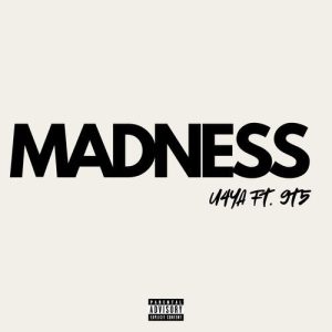 Madness