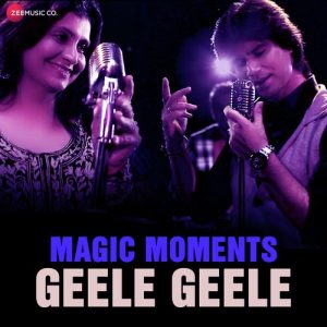 Magic Moments – Geele Geele (2014) Album Art