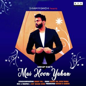Mai Hoon Yahan – Single
