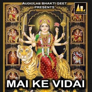 Mai Ke Vidai
