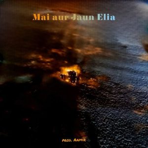 Mai aur Jaun Elia Album Art