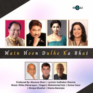 Main Hoon Dulhe Ka Bhai