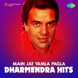 Main Jat Yamla Pagla – Dharmendra Hits