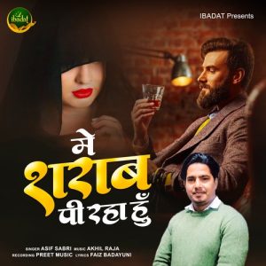Main Sharab Pi Raha Hoon Album Art