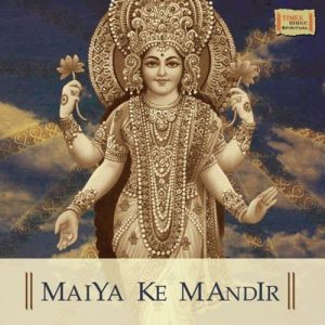 Maiya Ke Mandir