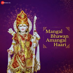 Mangal Bhawan Amangal Haari – Zee Music Devotional Album Art