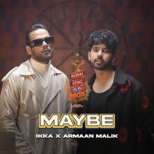 Maybe – Royal Stag Packaged Drinking Water Boombox (2025) Album Art