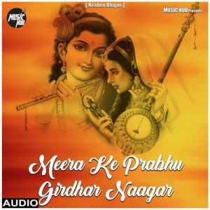 Meera Ke Prabhu Girdhar Naagar Album Art