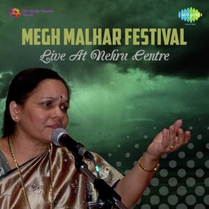 Megh Malhar Festival Live At Nehru Centre Album Art