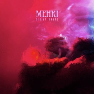 Mehki (2023) Album Art