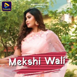 Mekshi Wali Album Art