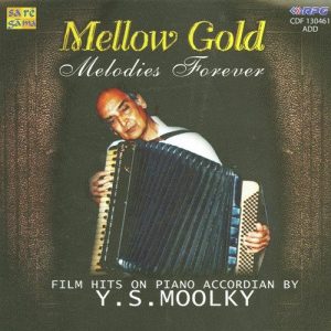 Mellow Gold – Melodies Forever – Y. S. Moolky Album Art