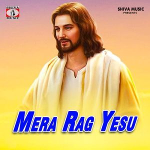 Mera Rag Yesu