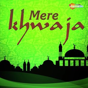 Mere Khwaja