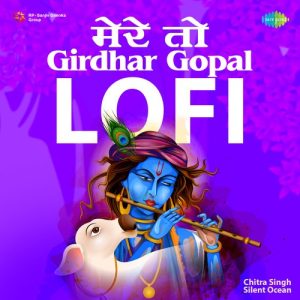 Mere To Girdhar Gopal – Lofi Album Art