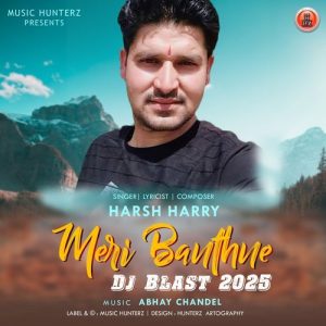 Meri Banthne – Dj Blast 2025