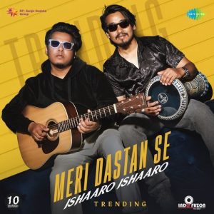 Meri Dastan Se – Ishaaro Ishaaro – Trending Album Art