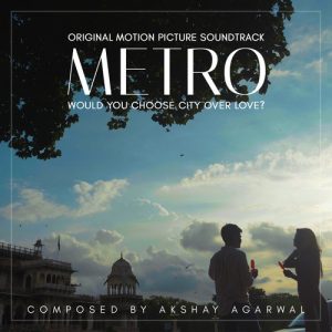 Metro – Would you choose city Over Love?