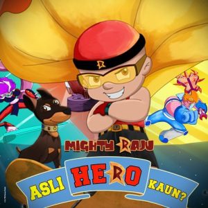 Mighty Raju – Asli Hero Kaun