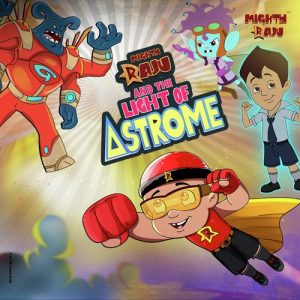 Mighty Raju – Light of Astrome