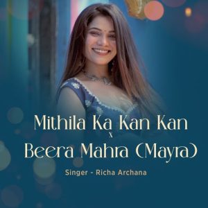 Mithila Ka Kan Kan x Beera Mahra Album Art