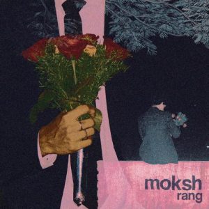 Moksh
