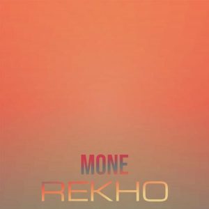 Mone Rekho
