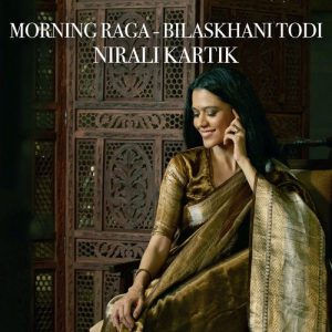Morning Raga – Bilaskhani Todi