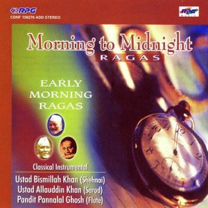 Morning To Midnight – Early Morning Ragas