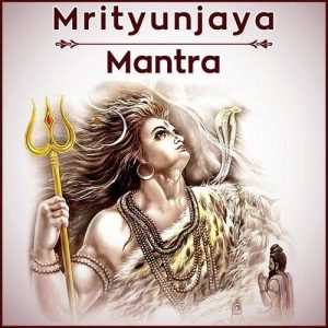 Mrityunjaya Mantra