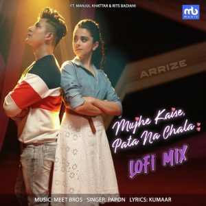 Mujhe Kaise, Pata Na Chala – LoFi Mix