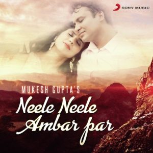 Mukesh Gupta’s Neele Neele Ambar Par