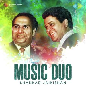 Music Duo – Shankar – Jaikishan