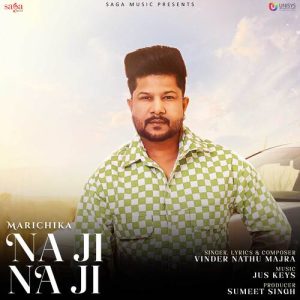 Na Ji Na Ji – Marichika