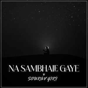 Na Sambhale Gaye