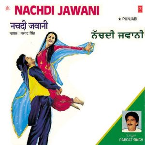 Nachdi Jawani Album Art