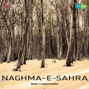 Naghma – E – Sahra