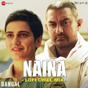 Naina Lofi Chill Mix by DJ Nitish Gulyani Album Art