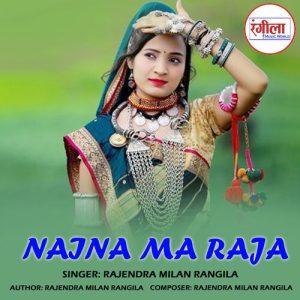 Naina Ma Raja