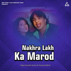 Nakhra Lakh Ka Marod