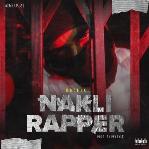 Nakli Rapper Album Art