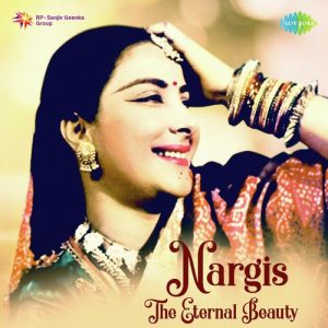 Nargis – The Eternal Beauty