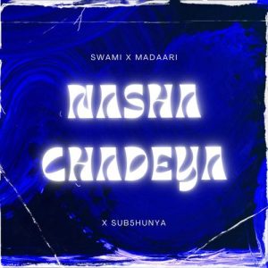 Nasha Chadeya Album Art
