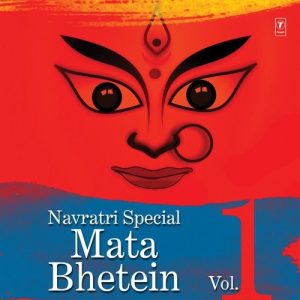 Navratri Special – Mata Bhentein, Vol. 1