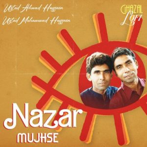 Nazar Mujhse (Ghazal Lofi) Album Art