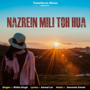 Nazrein Mili Toh Hua Album Art