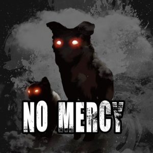 No Mercy