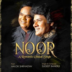Noor – A Romantic Ghazal Single