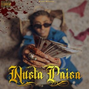 Nusta Paisa (2023) Album Art