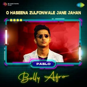 O Haseena Zulfonwale Jane Jahan – Bolly Afro